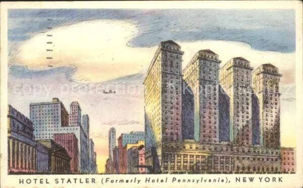 New York City Hotel Statler formerly Hotel Pennsylvan