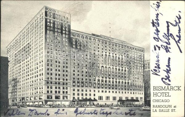 Chicago Illinois Bismarck Hotel Randolph at La Salle Str