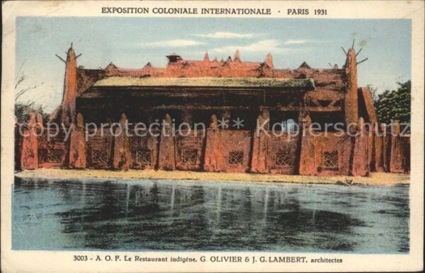 Exposition Coloniale Internationale Pari A. O. F. Restaurant indigene
