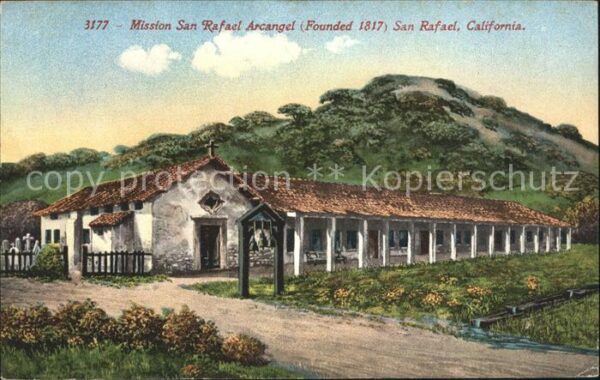 San Rafael California Mission San Rafael Arcangel founded 181