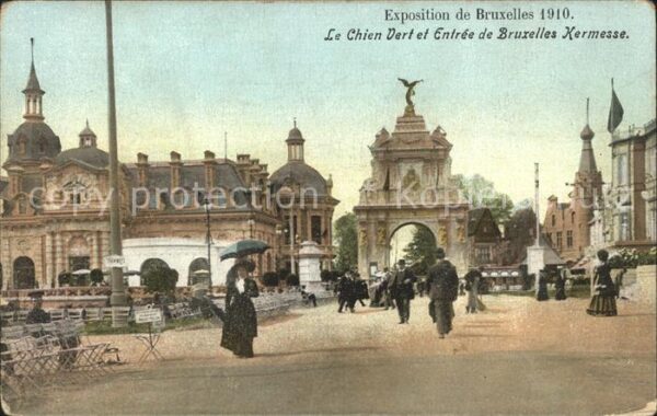 Exposition Universelle Bruxelles 1910 Chien Vert Entree de Bruxelles Kermesse