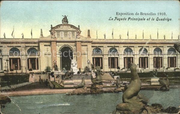 Exposition Universelle Bruxelles 1910 Facade Principale Quadrige