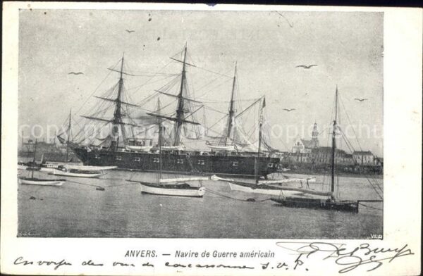 Segelschiffe Anvers Navire de Guerre americain