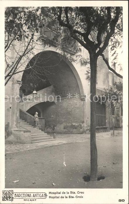 Barcelona Cataluna Antiga Hospital de la Santa Creu