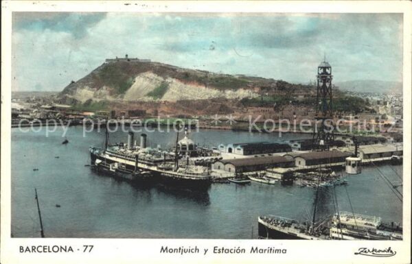 Barcelona Cataluna Montjuich y Estacion Maritima Dampfer