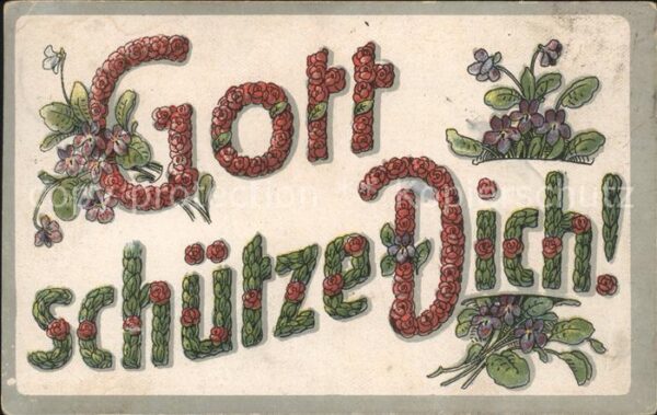 Blumen Veilchen Rosen Gott schütze Dich