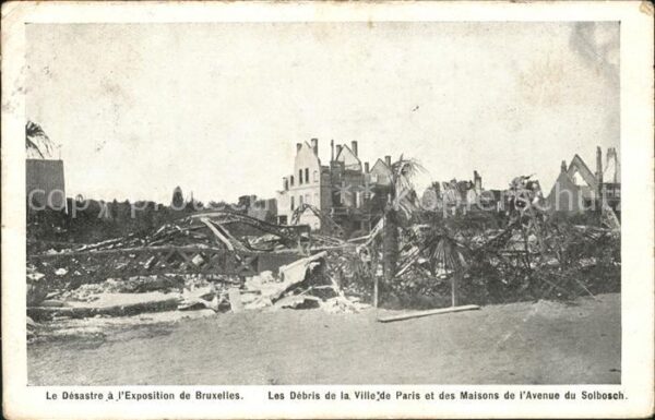 Exposition Universelle Bruxelles 1910 Desastre Debris Ville de Paris Maisons