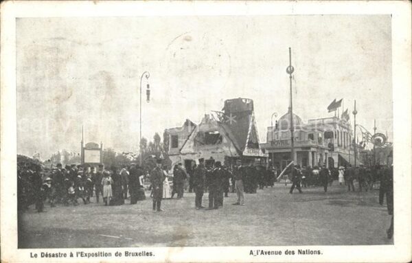 Exposition Universelle Bruxelles 1910 Desastre Avenue des Nations