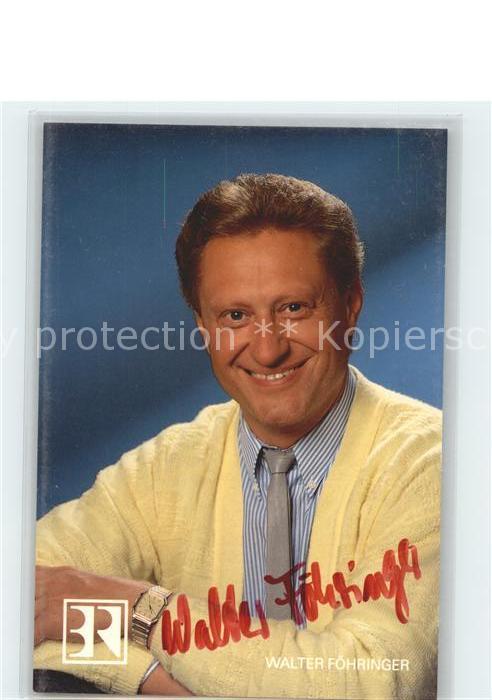 Persoenlichkeiten Moderator Walter Föhringer Autogramm