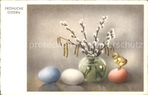 Ostern Easter Paques Küken Weidenkätzchen Ostereier