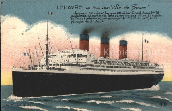 Dampfer Oceanliner Ile-de-France Le Havre