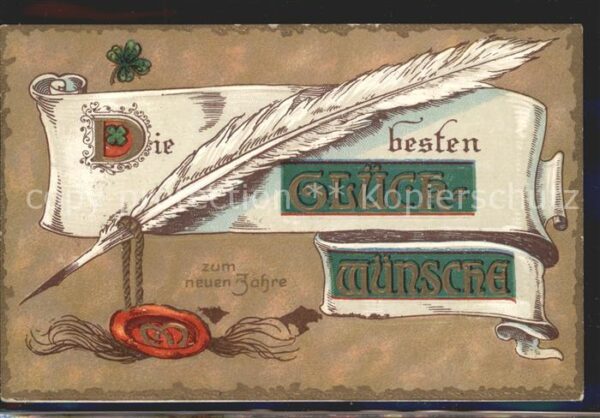 Glueckwunsch Neujahr Feder Siegel Kleeblatt Litho