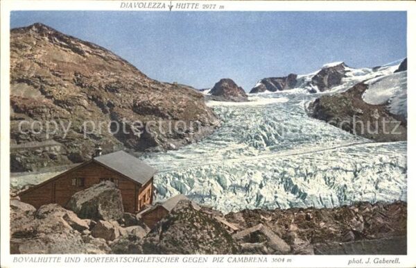 Foto Gaberell J. Nr. 6003 Diavolezza-Hütte Bovalhütte Morter