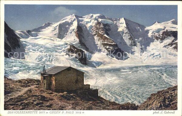 Foto Gaberell J. Nr. 6011 Diavolezzahütte Piz Palü