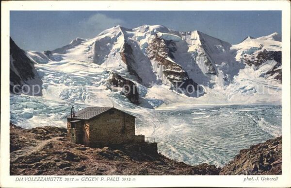 Foto Gaberell J. Nr. 6011 Diavolezzahütte Piz Palü