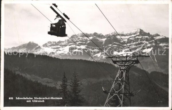 Seilbahn Niedernthal-Mettmen Glärnisch