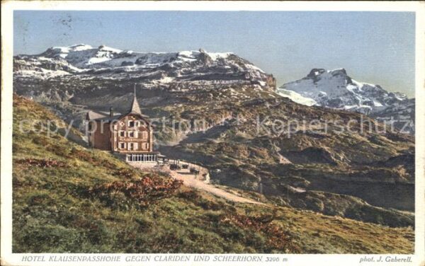 Foto Gaberell J. Nr. 6954 Hotel Klausenpasshöhe Clariden Sch