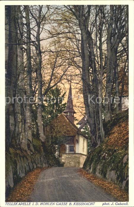 Foto Gaberell J. Nr. 7176 Tellskapelle Hohle Gasse Küssnacht