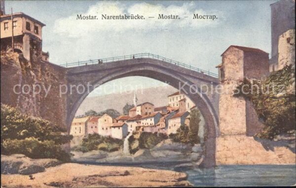 Mostar Moctap Narentabrücke