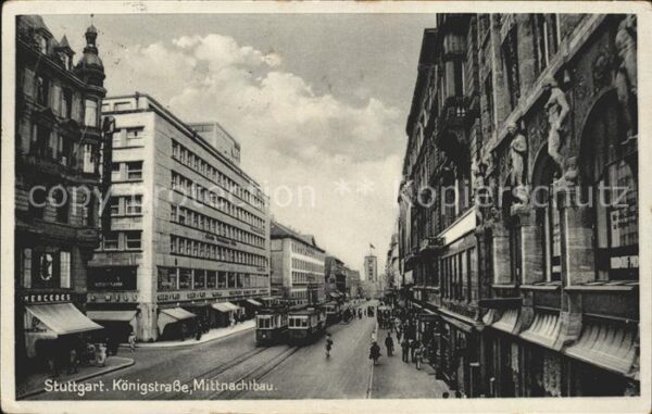 Strassenbahn Königstrasse Stuttgart Mittnachtbau