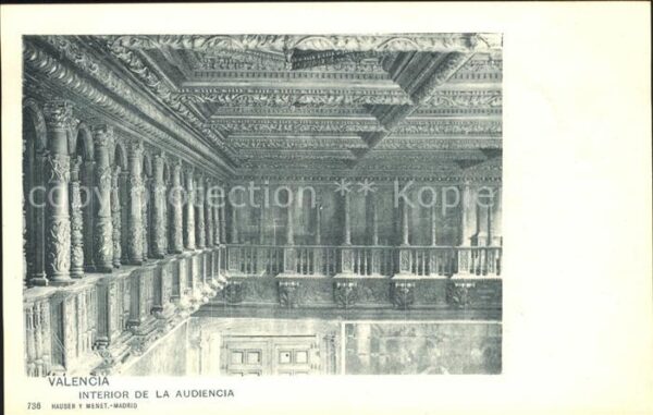 Verlag Hauser Y Menet Nr. 736 Valencia Interior de la Audiencia