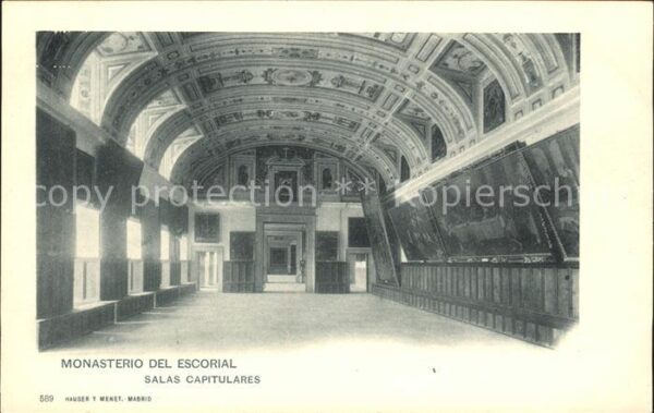 Verlag Hauser Y Menet Nr. 589 Monasterio del Escorial Salas Capit