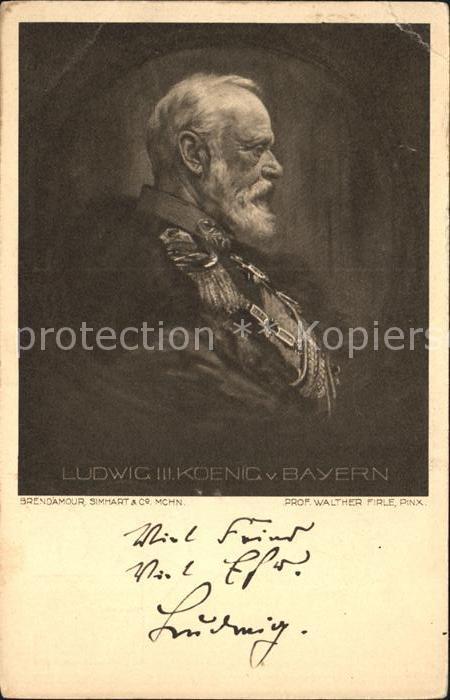 Adel Bayern König Ludwig III. Künstlerkarte Walther