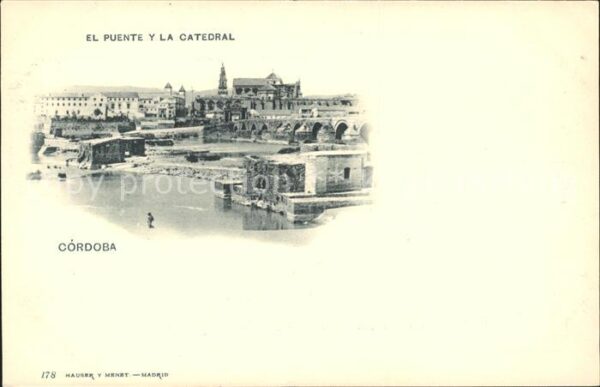 Verlag Hauser Y Menet Nr. 178 Cordoba el Puente y la Catedral