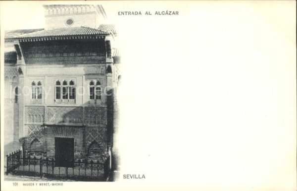 Verlag Hauser Y Menet Nr. 101 Sevilla Entrada al Alcazar