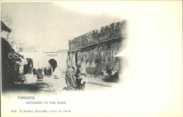 Verlag Hauser Y Menet Nr. 603 Tangiers Entrance to the Soco