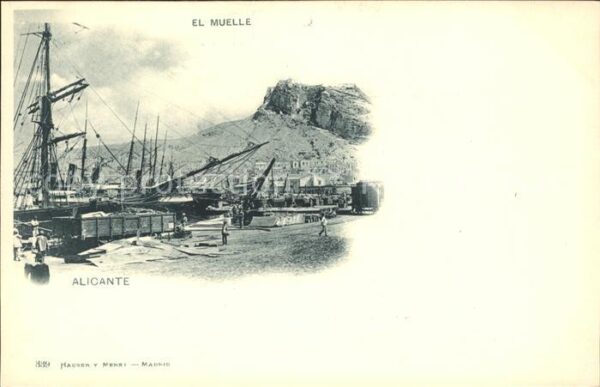 Verlag Hauser Y Menet Nr. 339 Alicante El Muelle