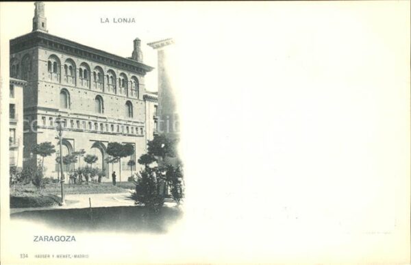 Verlag Hauser Y Menet Nr. 134 Zaragoza La Lonja