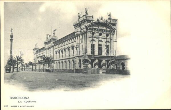 Verlag Hauser Y Menet Nr. 636 Barcelona La Aduana