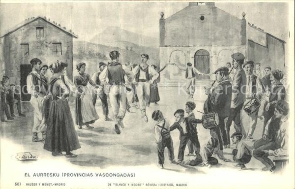 Verlag Hauser Y Menet Nr. 567 El Aurresku Provincias Vascongadas