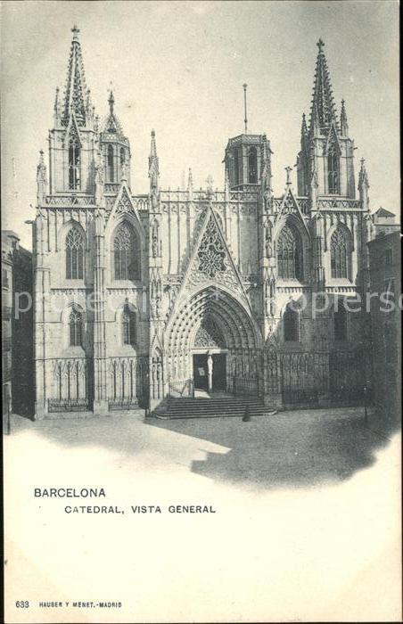 Verlag Hauser Y Menet Nr. 633 Barcelona Catedral Vista General