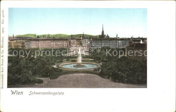 Verlag Braun Nr. 1903 Wien Schwarzenbergplatz