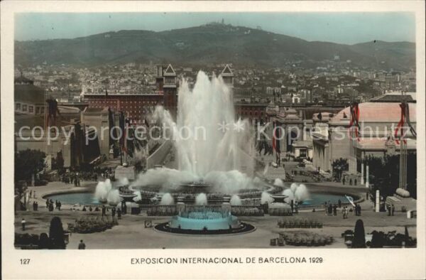Exposicion Internacional Barcelona 1929 Fuente Magica