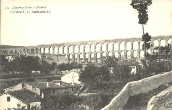 Verlag Hauser Y Menet Nr. 327 Segovia El Acueducto