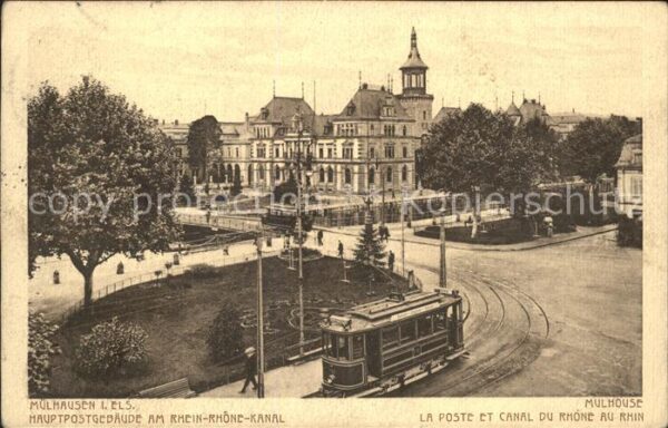 Strassenbahn Mulhouse Hauptpostgebäude Rhein-Rhone-K