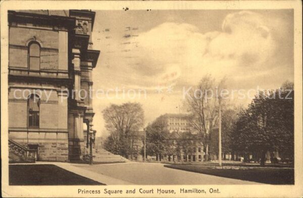 Hamilton Ontario Princess Square and Court House
