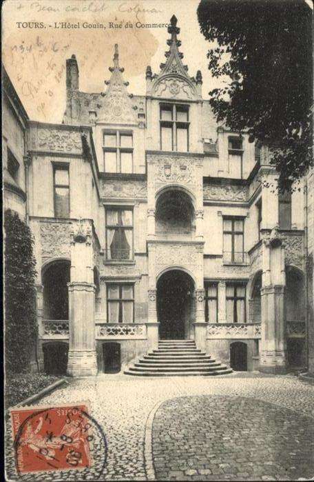 Tours Indre-et-Loire Tours Hotel Gouin Rue du Commerce
