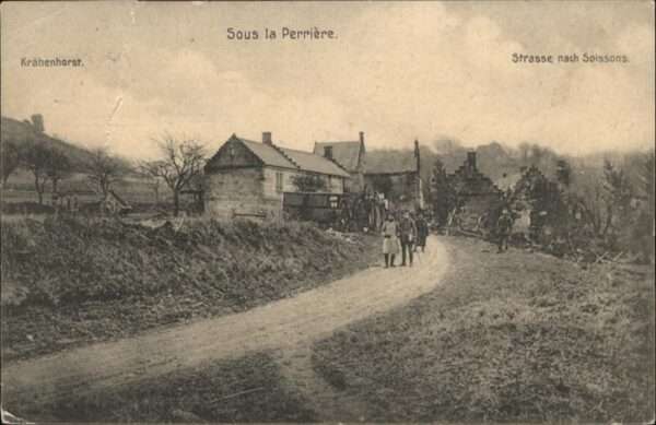 Soissons Sous Perriere Krähenhorst Soldaten