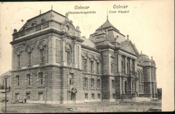 Colmar Haut Rhin Elsass Colmar Oberlandesgericht Cour Appel