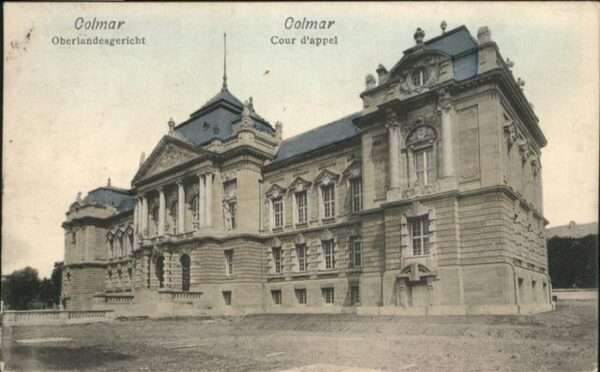 Colmar Haut Rhin Elsass Colmar Oberlandesgericht Cour Appel
