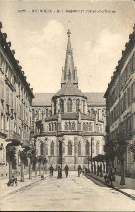 Mulhouse Muehlhausen Mulhouse Rue Magenta Eglise St. Etienne