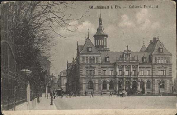 Muehlhausen Elsass Mülhausen_Elsass Postamt