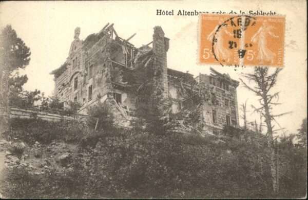 Col de la Schlucht Hotel Altenberg Zerstörung