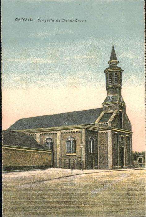 Carvin Chapelle de Saint Druon