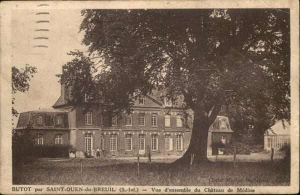 Butot Saint Ouen du Breuil Chateau de Medine
