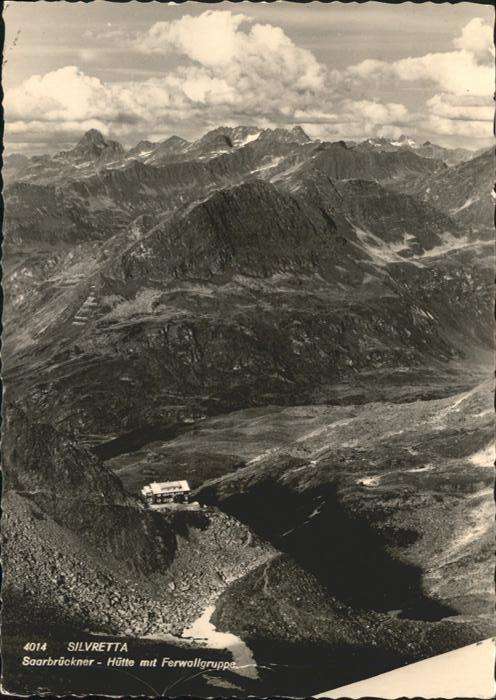 Silvretta Saarbrücker Hütte Ferwallgruppe